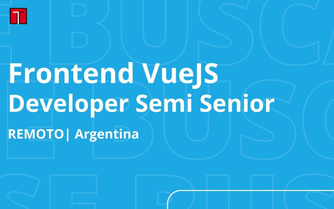 Desarrollador Frontend VueJS Ssr (REMOTO)