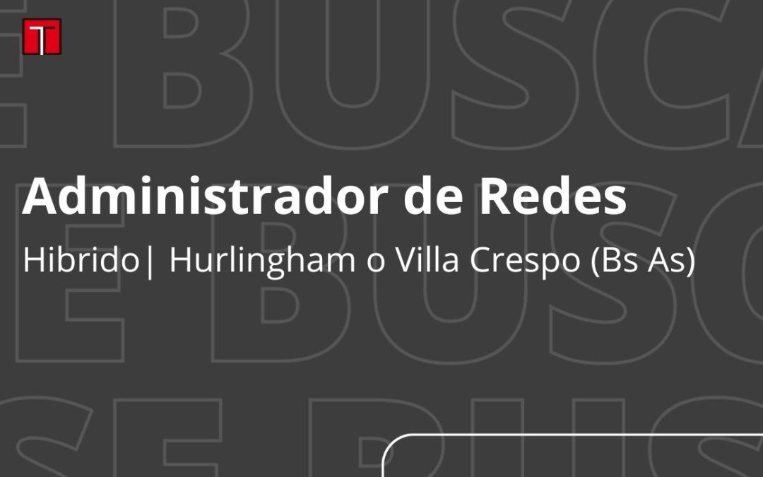 Administrador de Redes