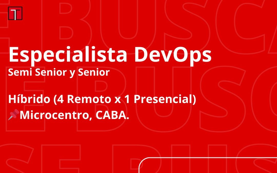 Especialista DevOps (Ssr y Sr)